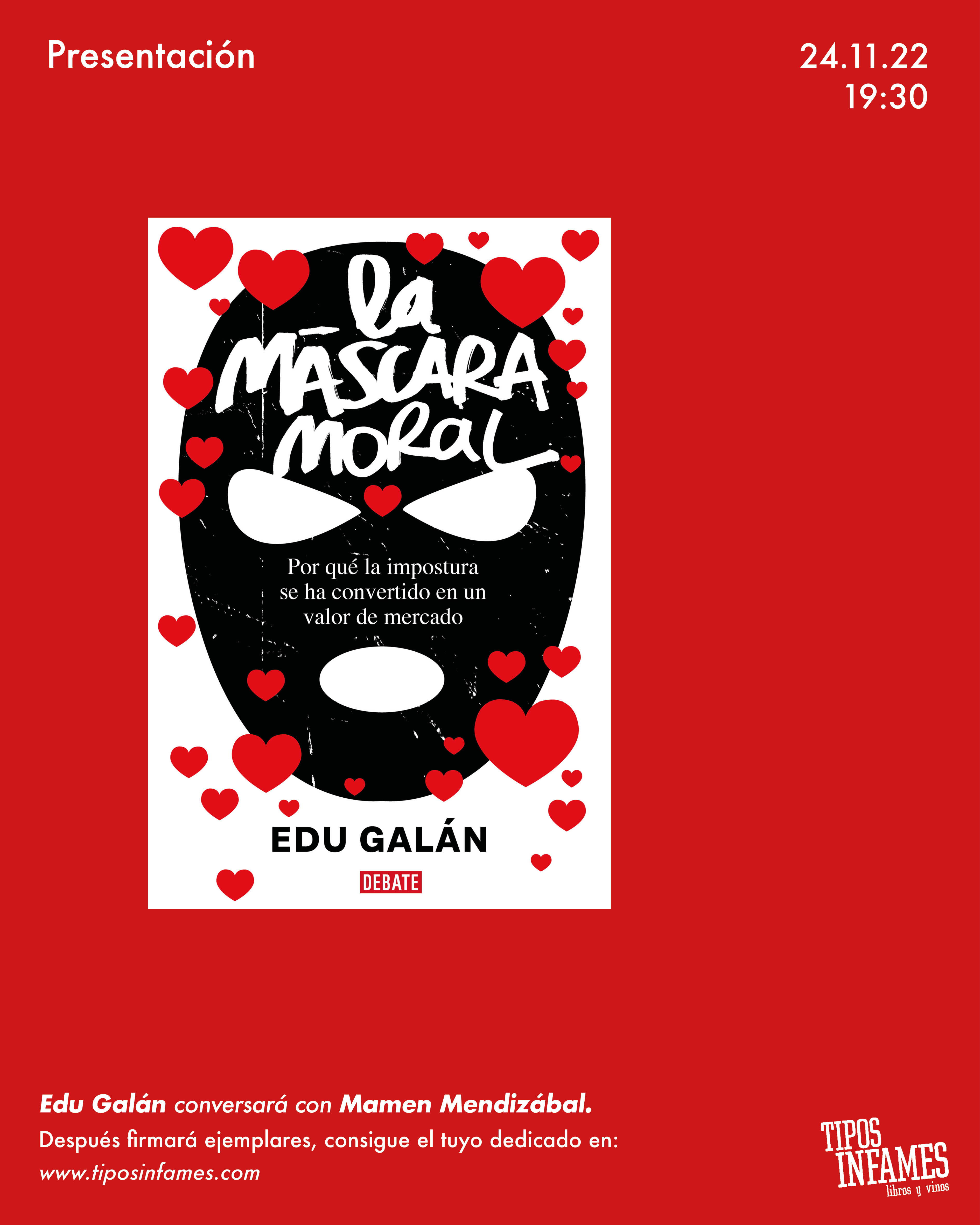 La máscara de la moral, de Edu Galán