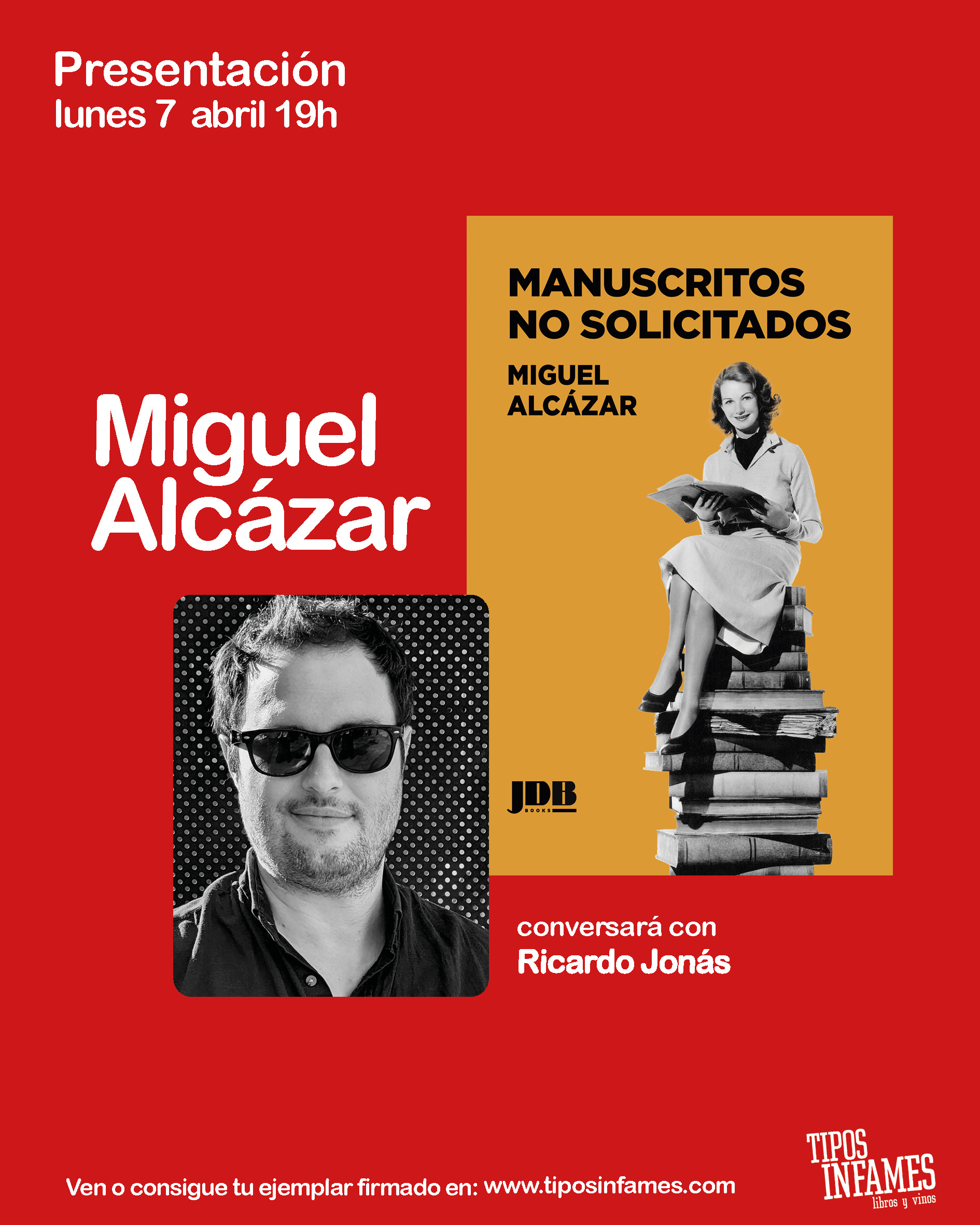 Manuscritos no solicitados, de Miguel Alcázar