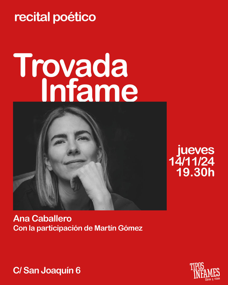 Trovada Infame: Ana Caballero