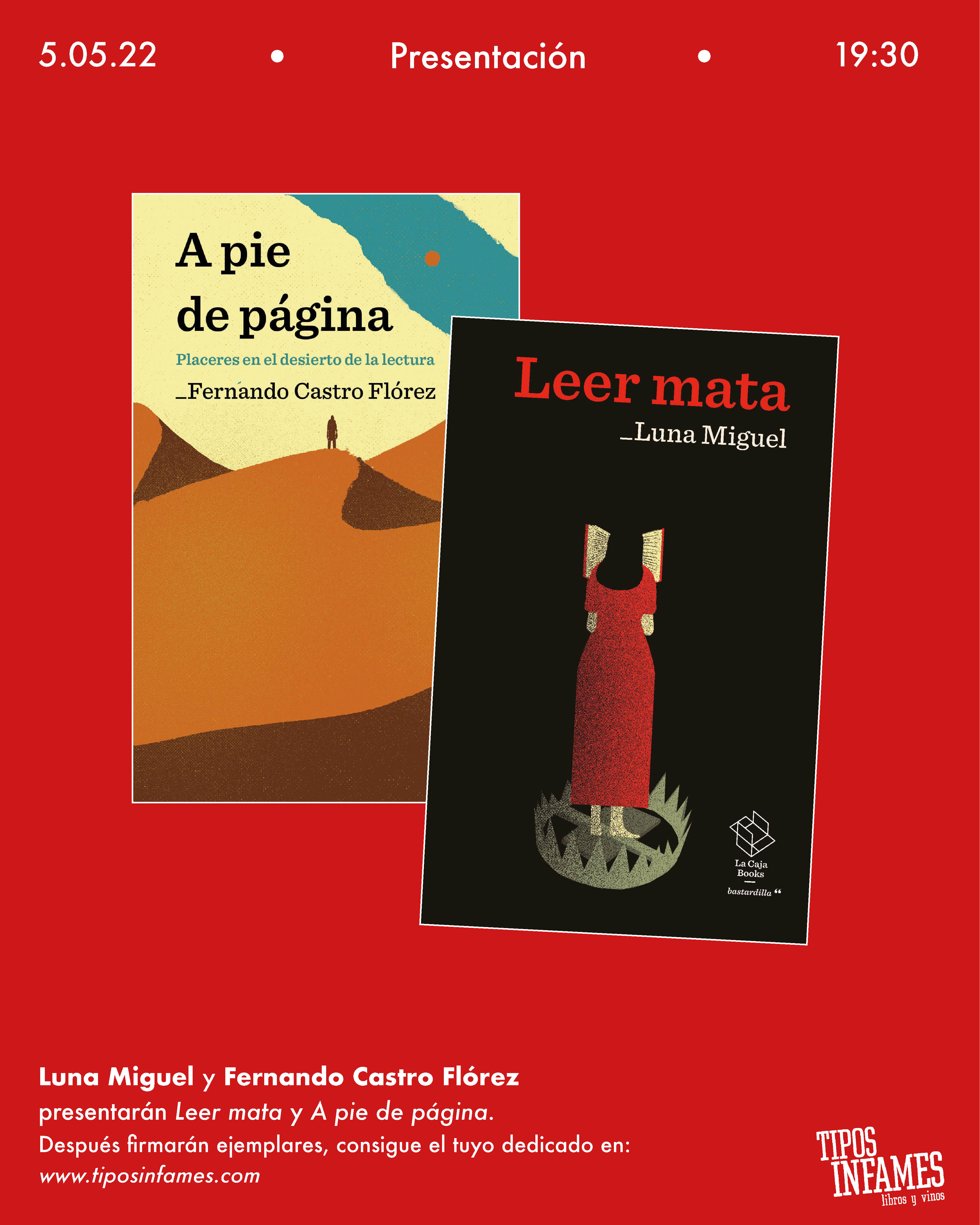 Leer mata, de Luna Miguel; y A pie de página, de Fernando Castro