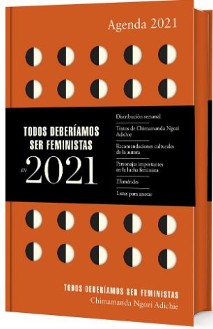 AGENDA 2021 TODOS DEBERÍAMOS SER FEMINISTAS. 