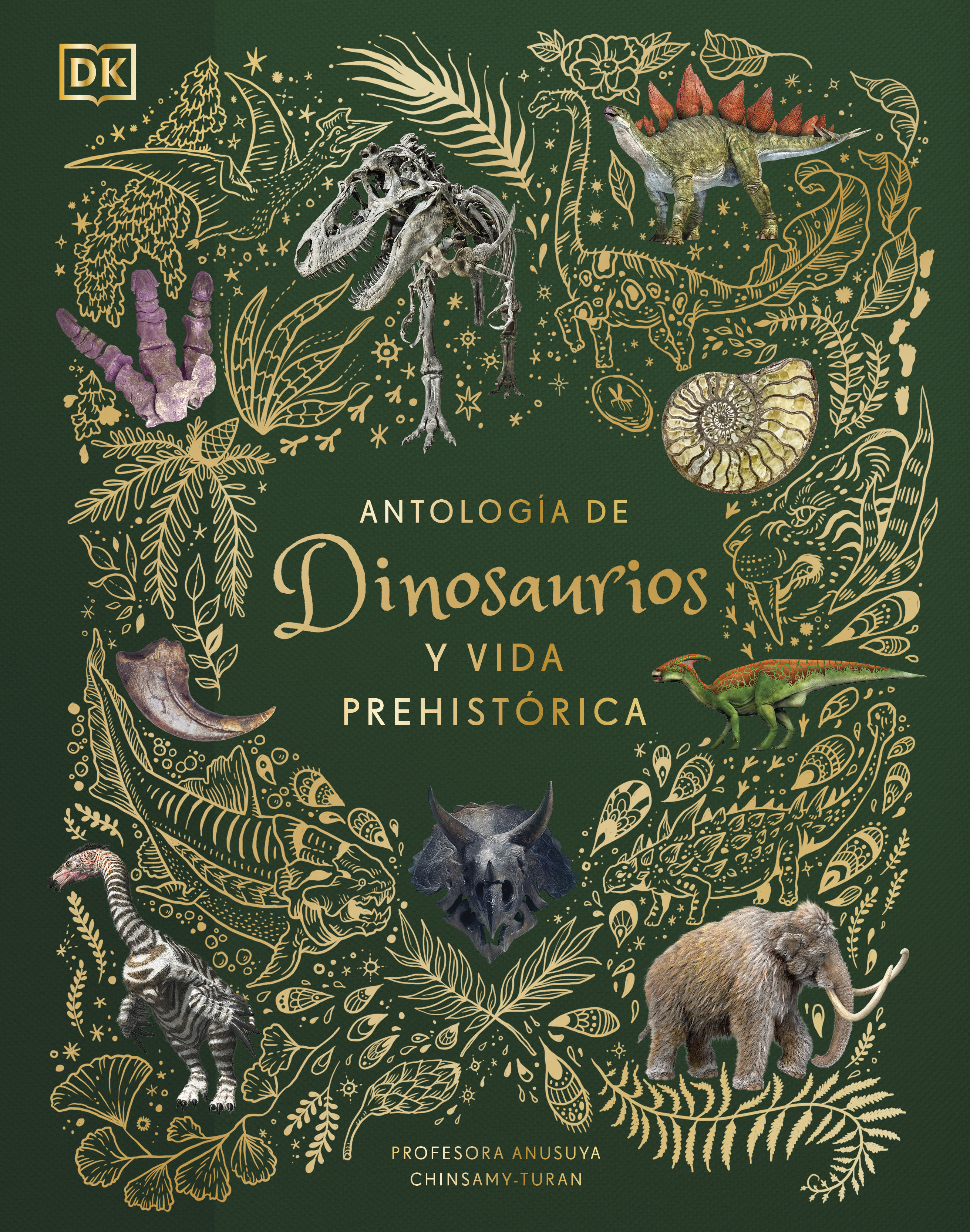 ANTOLOGÍA DE DINOSAURIOS Y VIDA PREHISTÓRICA. 