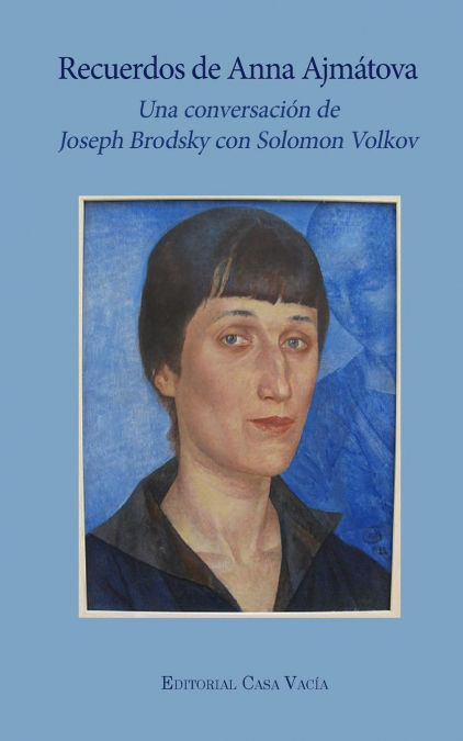 RECUERDOS DE ANNA AJMÁTOVA