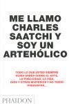 ME LLAMO CHARLES SAATCHI Y SOY UN ARTEHÓLICO