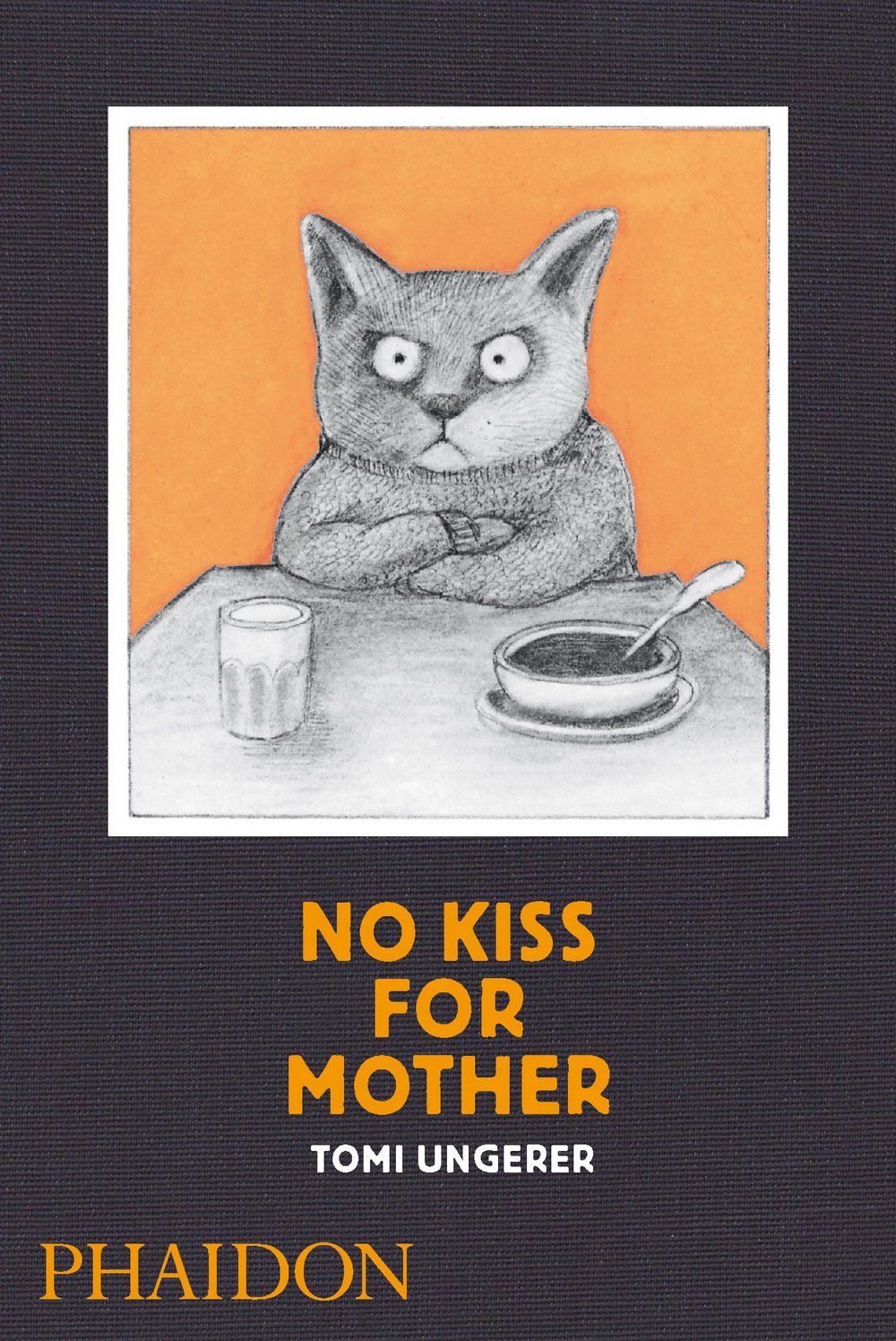 NO KISS FOR MOTHER