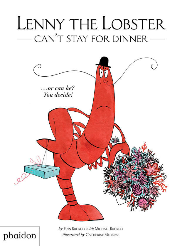 LENNY THE LOBSTER CAN'T STAY FOR DINNER .... 