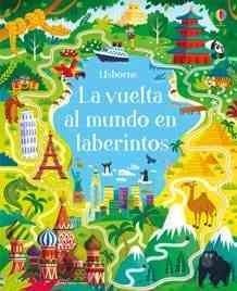 LA VUELTA AL MUNDO EN LABERINTOS. 