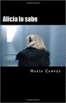 ALICIA LO SABE