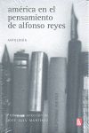 AMÉRICA EN EL PENSAMIENTO DE ALFONSO REYES