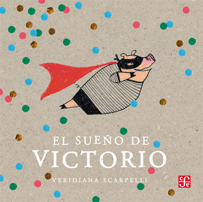 SUEÑO DE VICTORIO, EL. 