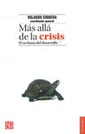 MÁS ALLÁ DE LA CRISIS. EL RECLAMO DEL DESARROLLO