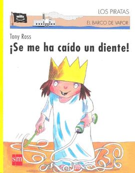 ¡SE ME HA CAIDO UN DIENTE! (NOVEDAD)