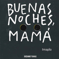 BUENAS NOCHES MAMÁ. 