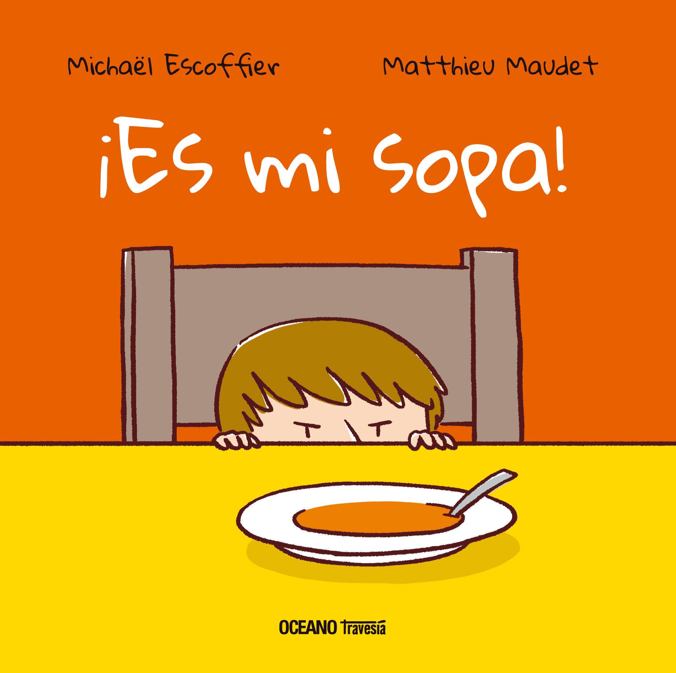 ¡ES MI SOPA!. 