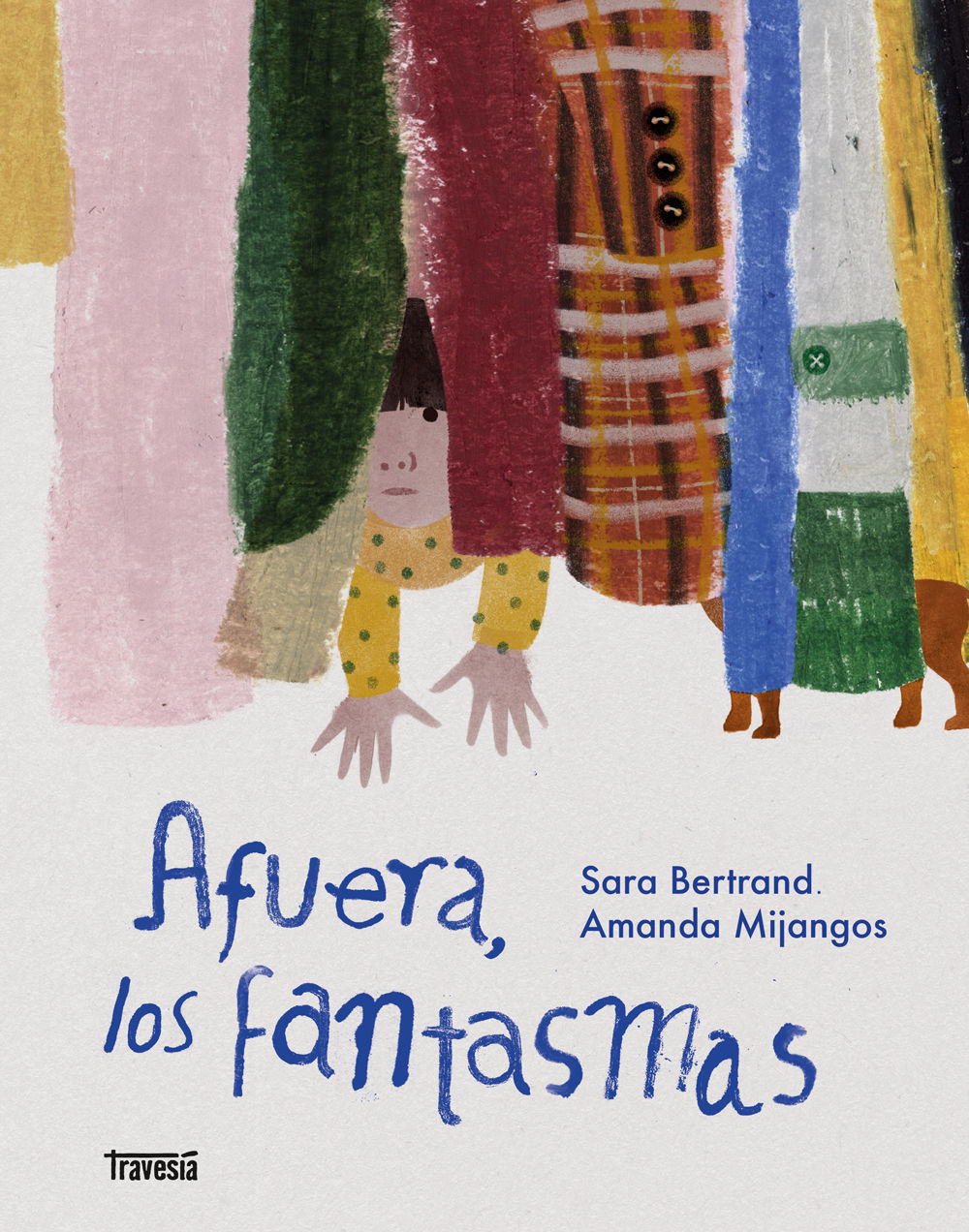 AFUERA, LOS FANTASMAS