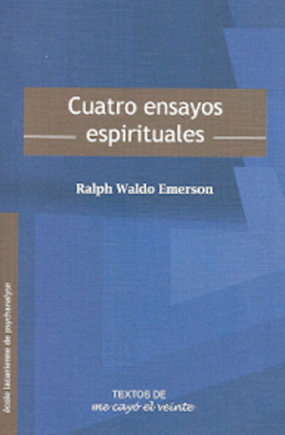 CUATRO ENSAYOS ESPIRITUALES