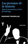 LAS PERSONAS DE LA HISTORIA. SOBRE LA PERSUASIÓN Y EL ARTE DEL LIDERAZGO