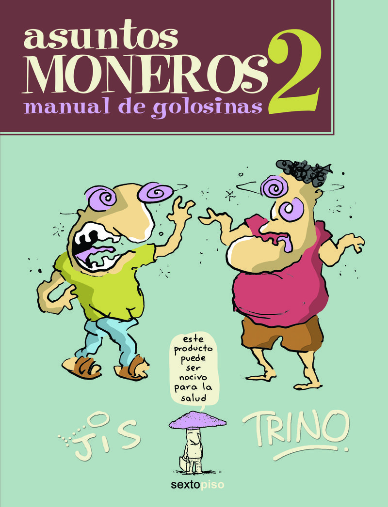 ASUNTOS MONEROS 2. MANUAL DE GOLOSINAS