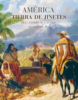 AMÉRICA, TIERRA DE JINETES