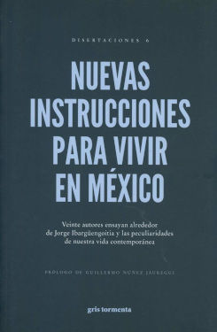 NUEVAS INSTRUCCIONES PARA VIVIR EN MEXICO. 