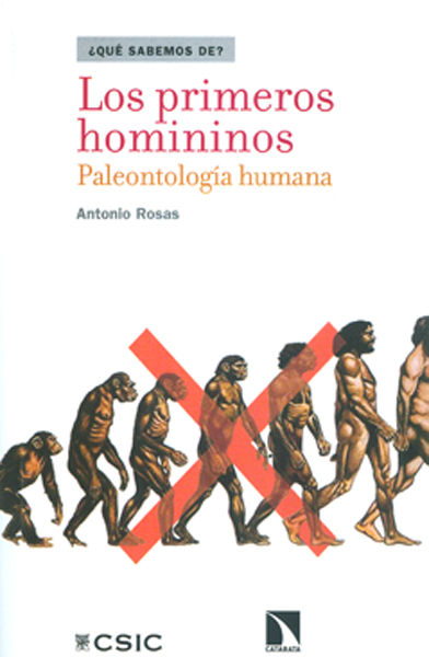 LOS PRIMEROS HOMININOS : PALEONTOLOGÍA HUMANA