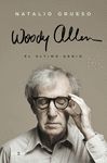 WOODY ALLEN: EL ÚLTIMO GENIO.