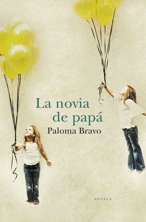 LA NOVIA DE PAPÁ. 