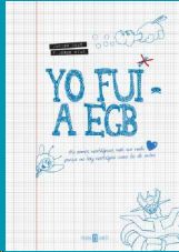 YO FUI A EGB