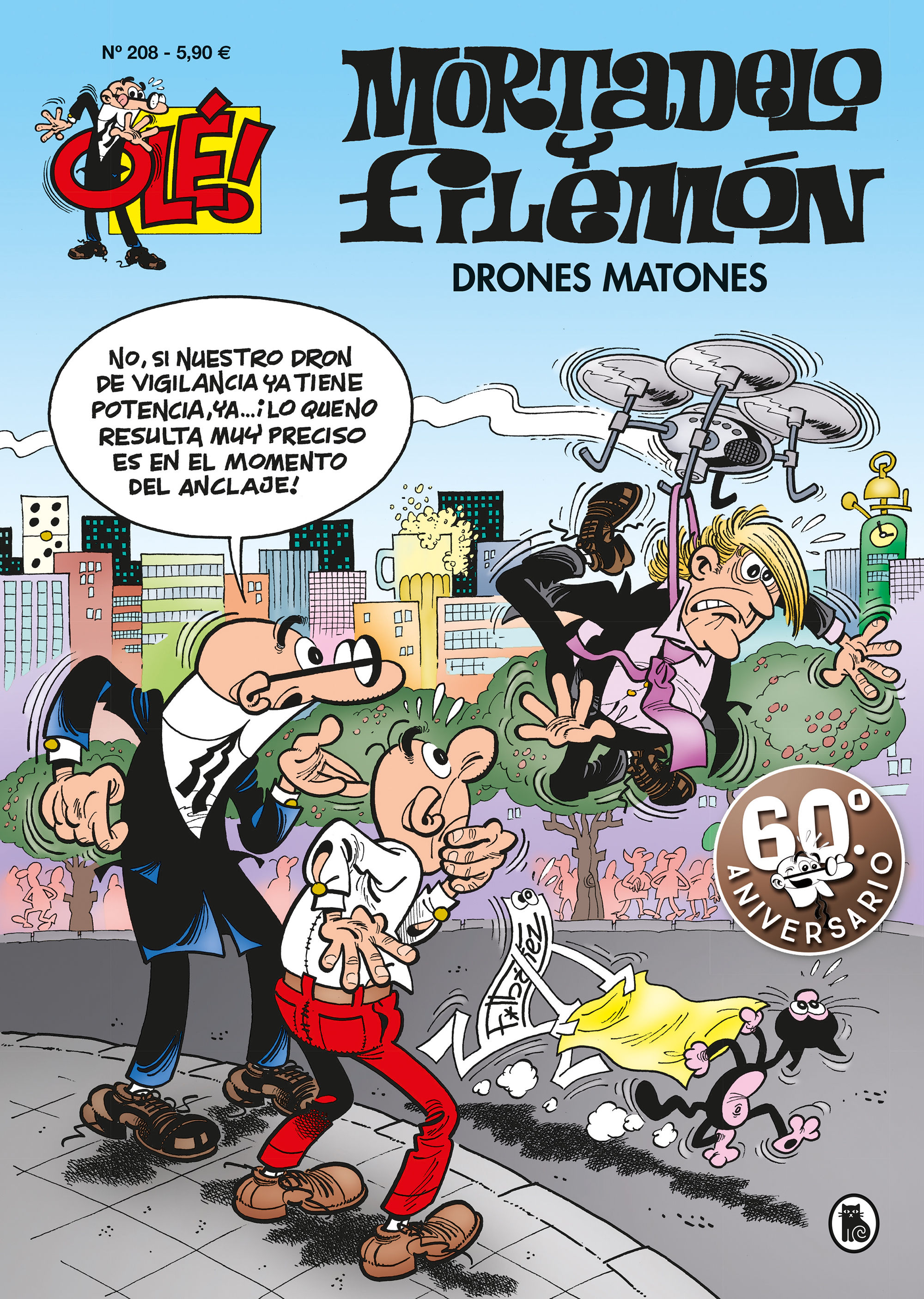 DRONES MATONES (OLÉ! MORTADELO 208). 