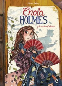 ENOLA HOLMES Y EL SECRETO DEL ABANICO. ENOLA HOLMES 4