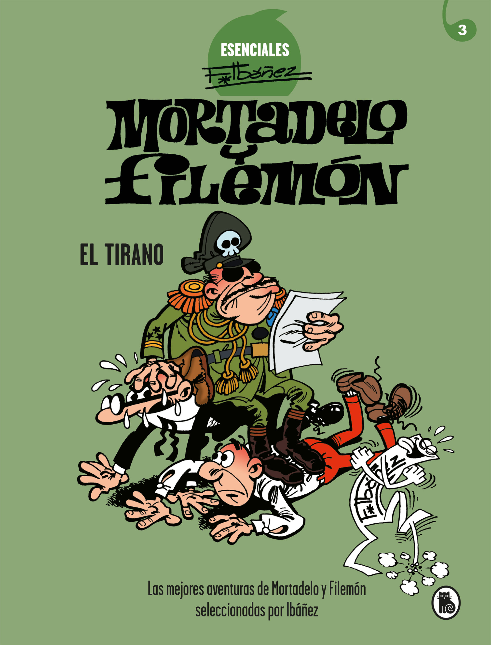 MORTADELO Y FILEMÓN. EL TIRANO. ESENCIALES IBÁÑEZ 3