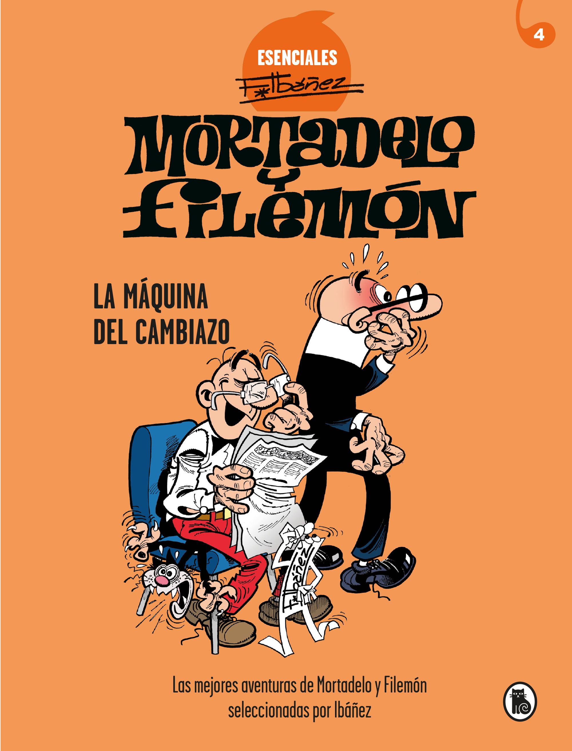 MORTADELO Y FILEMÓN. LA MÁQUINA DEL CAMBIAZO. ESENCIALES IBÁÑEZ 4