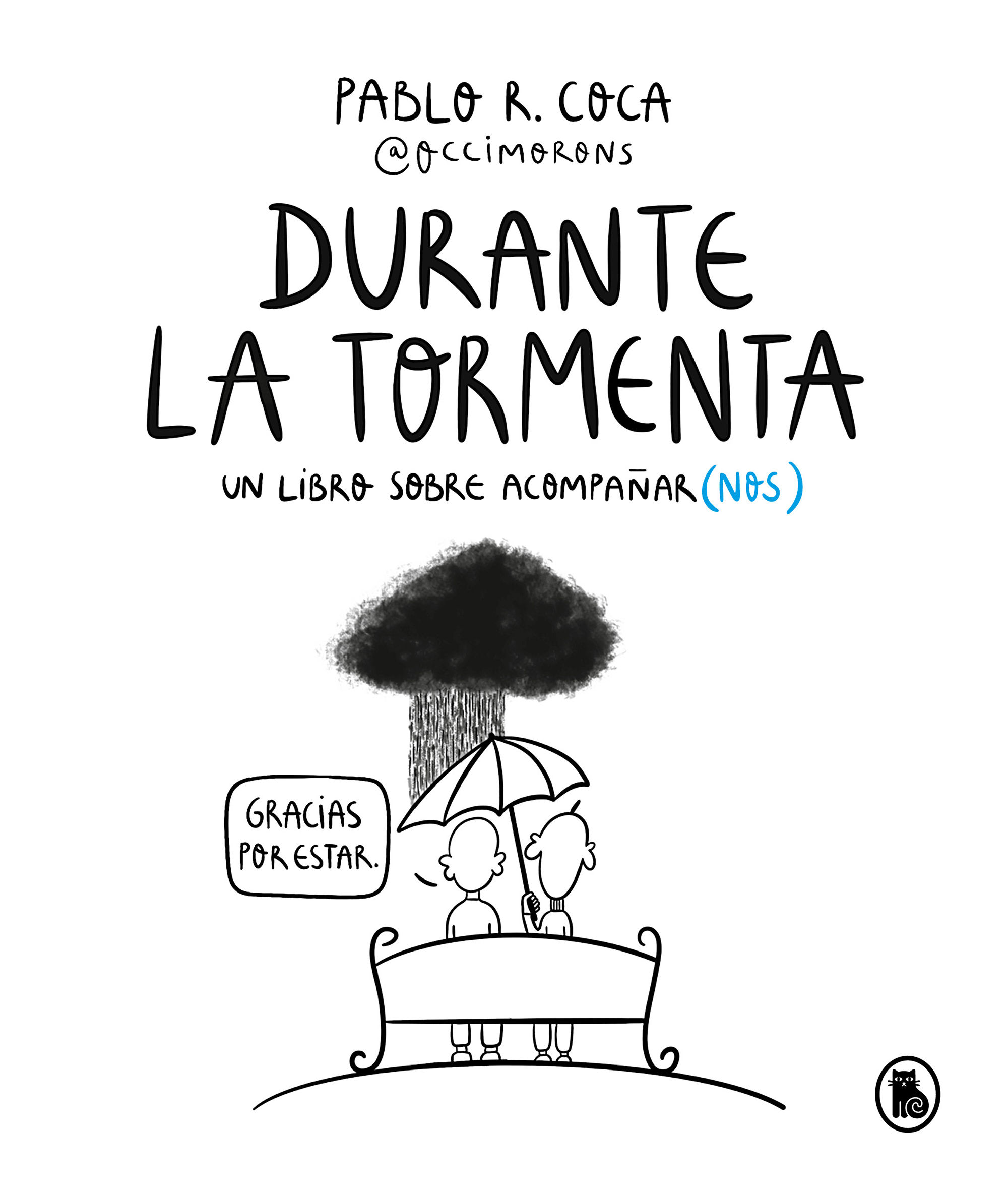 DURANTE LA TORMENTA. UN LIBRO SOBRE ACOMPAÑAR(NOS)