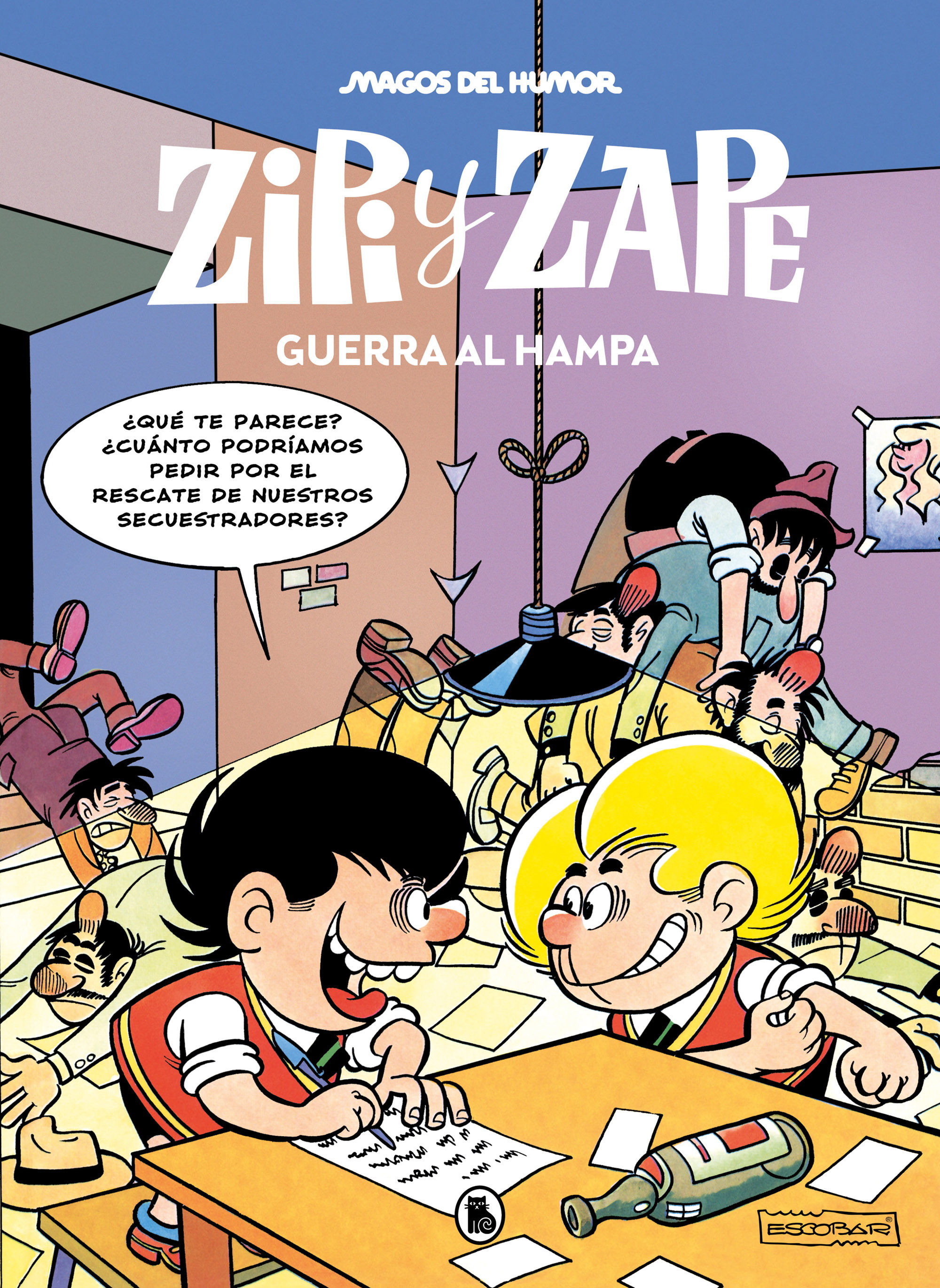 ZIPI Y ZAPE: GUERRA AL HAMPA