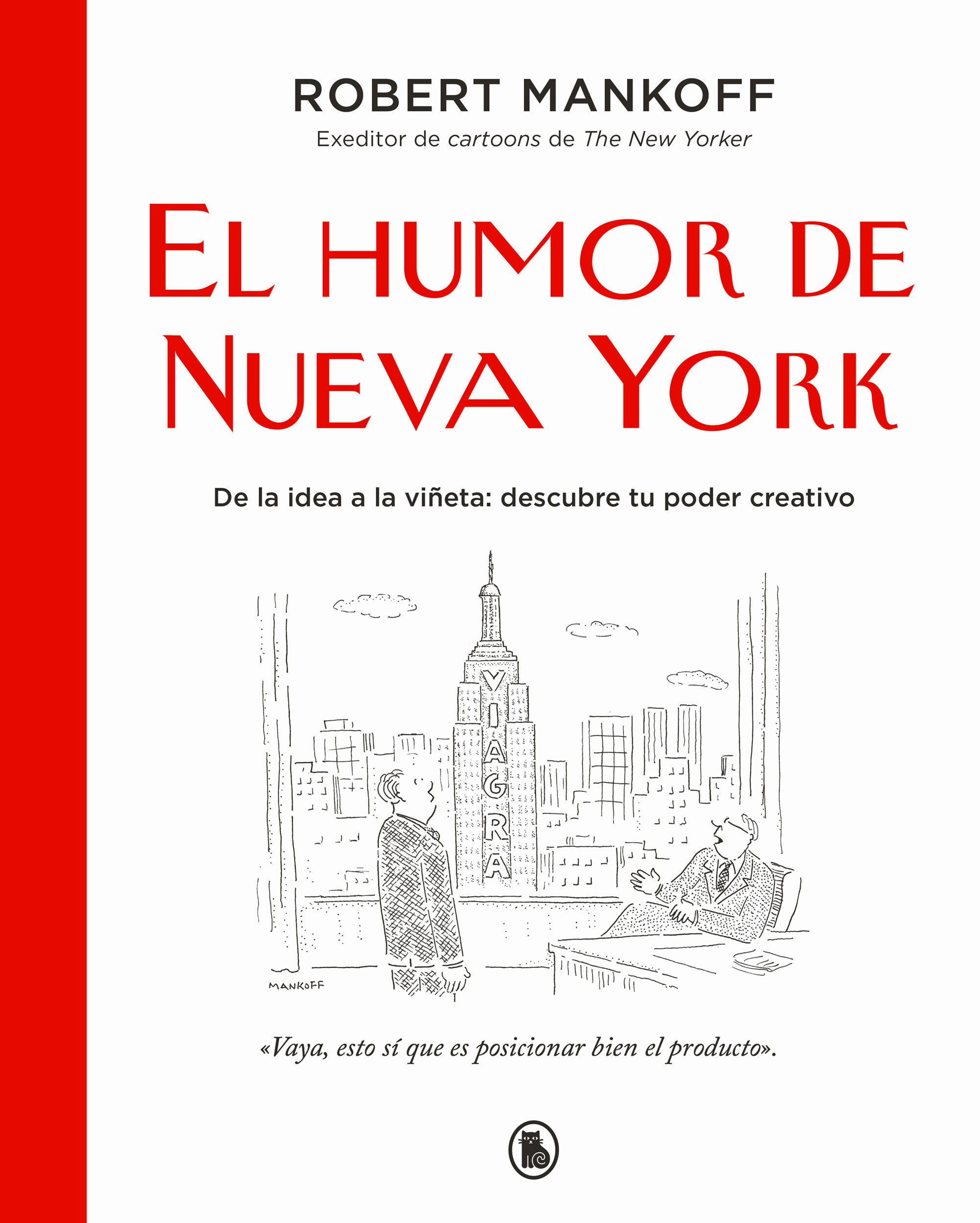 EL HUMOR DE NUEVA YORK. DE LA IDEA A LA VIÑETA: DESCUBRE TU PODER CREATIVO