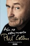 AÚN NO ESTOY MUERTO. AUTOBIOGRAFÍA