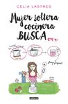 MUJER SOLTERA COCINERA BUSCA...