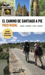 EL CAMINO DE SANTIAGO A PIE. LUGARES - ALBERGUES - ETAPAS - SERVICIOS