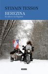 BEREZINA. EN SIDECAR CON NAPOLÉON