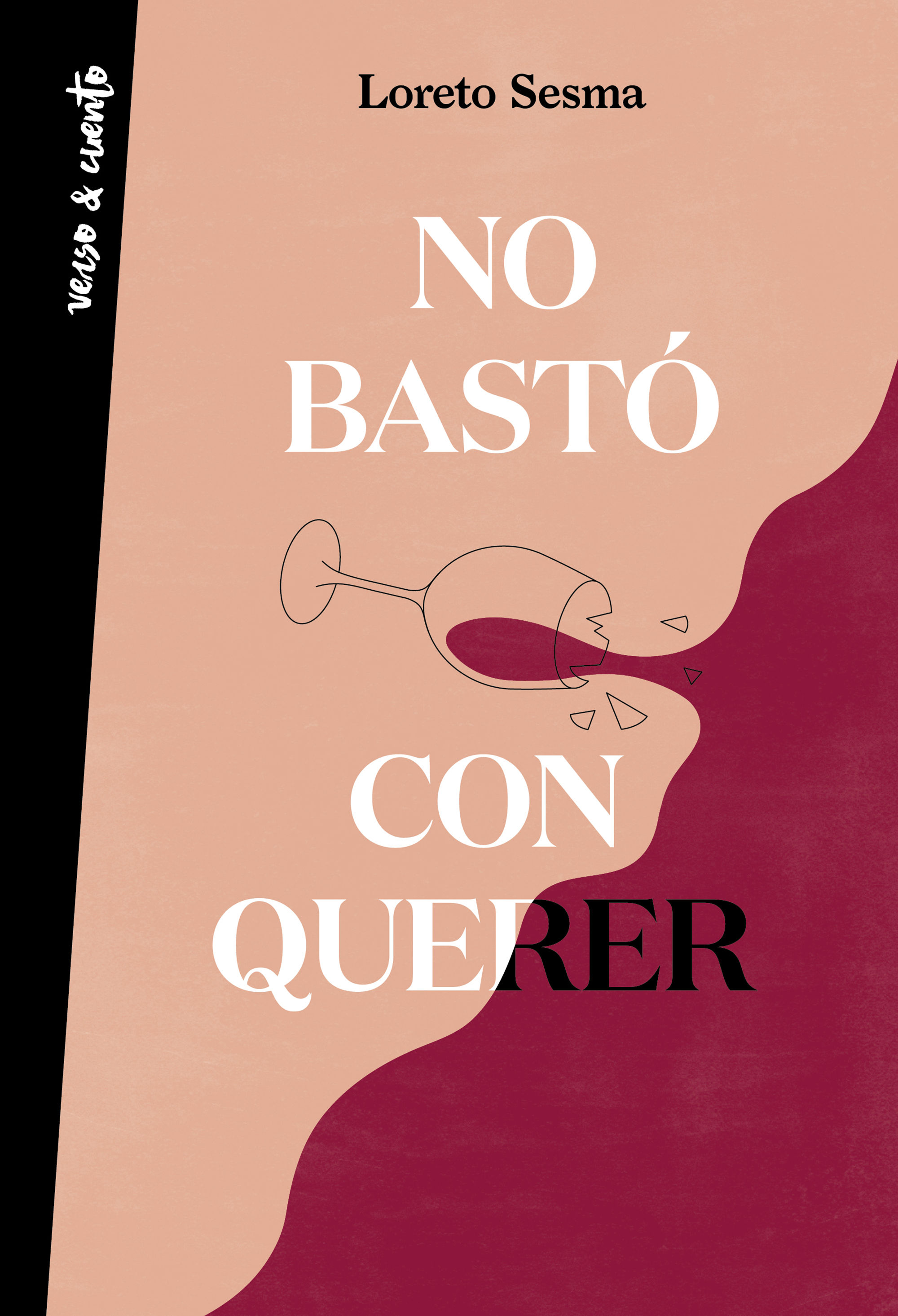 NO BASTÓ CON QUERER. 