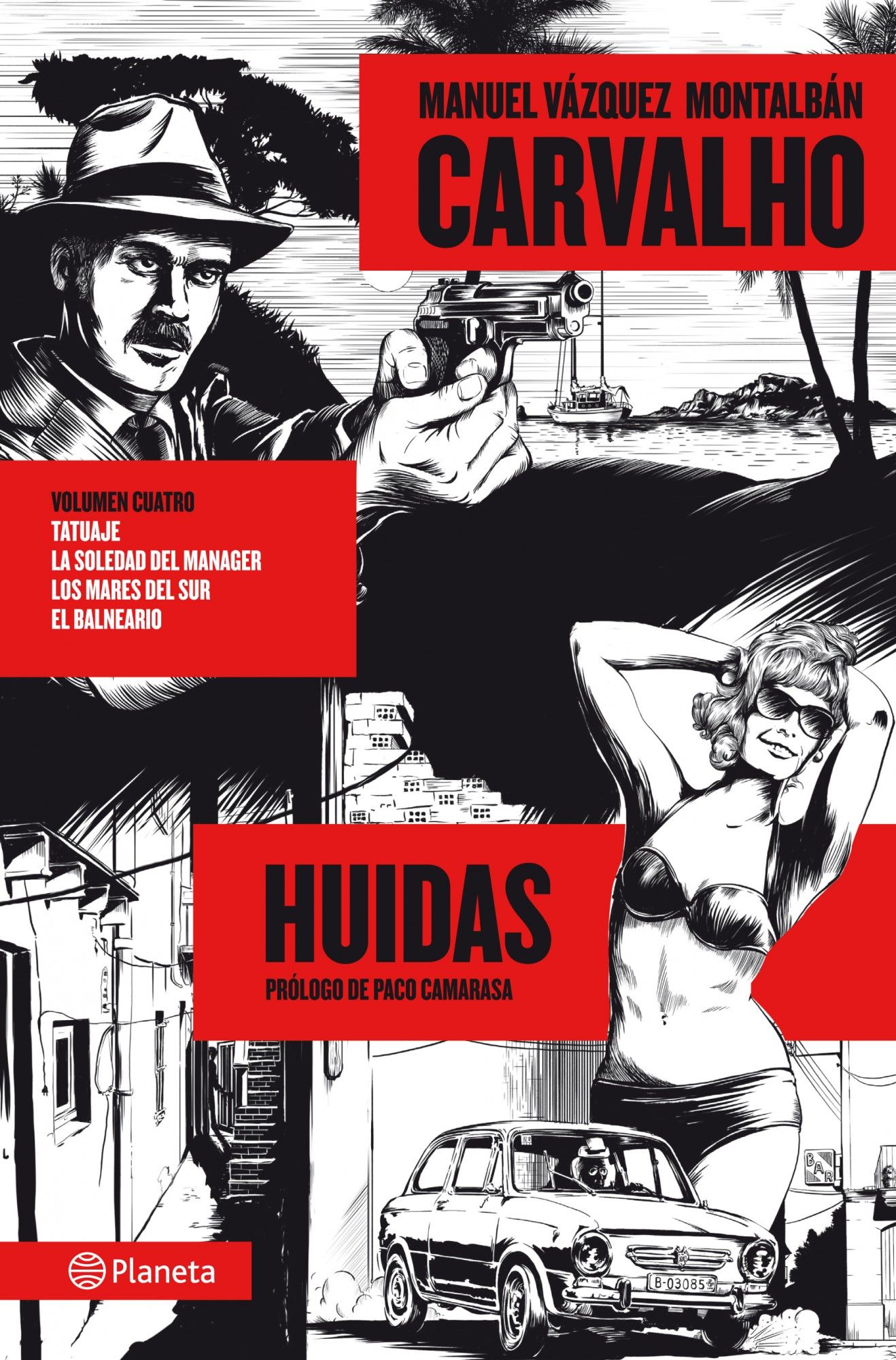 CARVALHO: HUIDAS. (VOLUMEN 4)