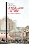 LA REVOLUCIÓN FRANCESA, 1789-1799. UNA NUEVA HISTORIA