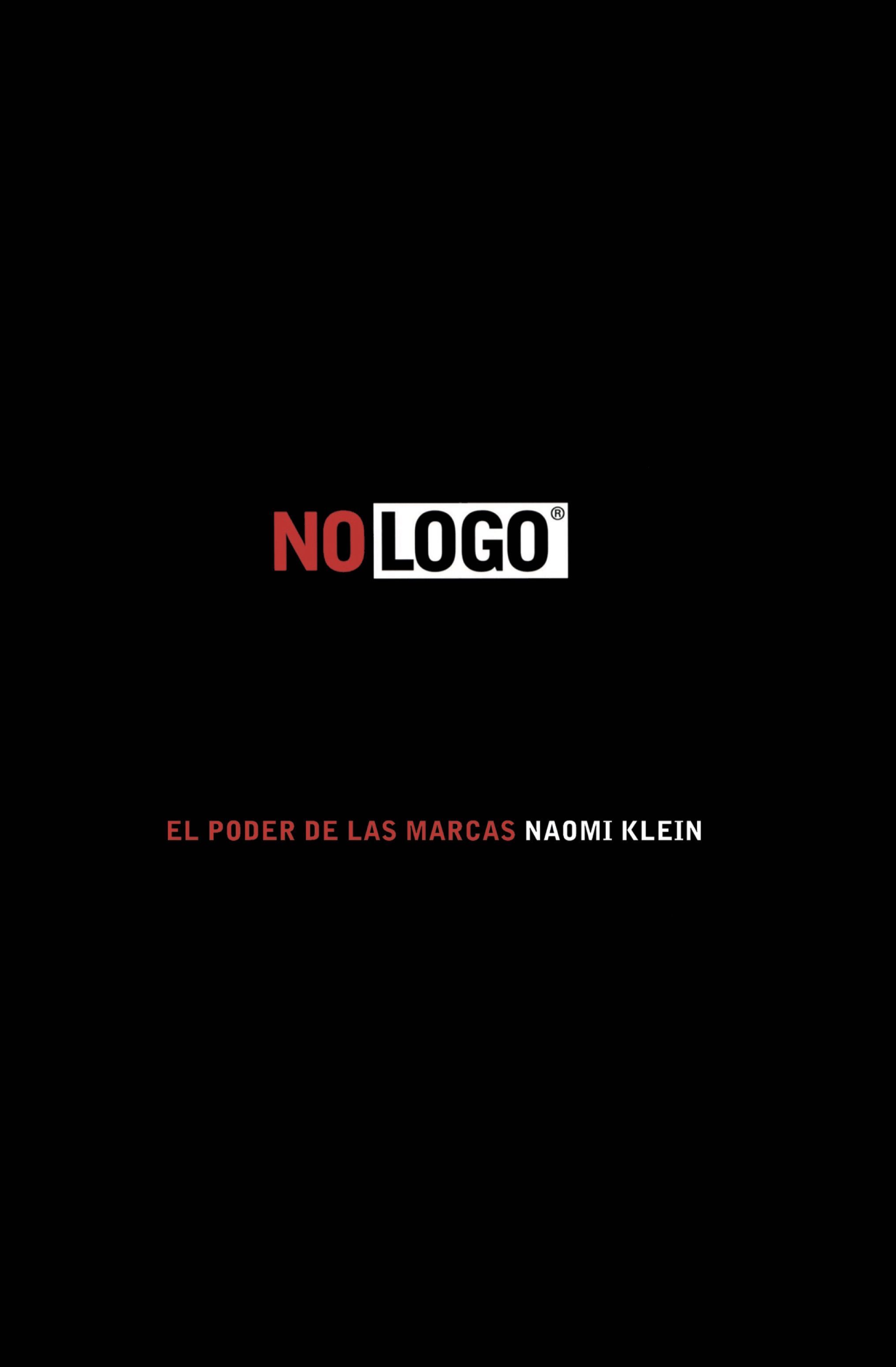 NO LOGO. EL PODER DE LAS MARCAS