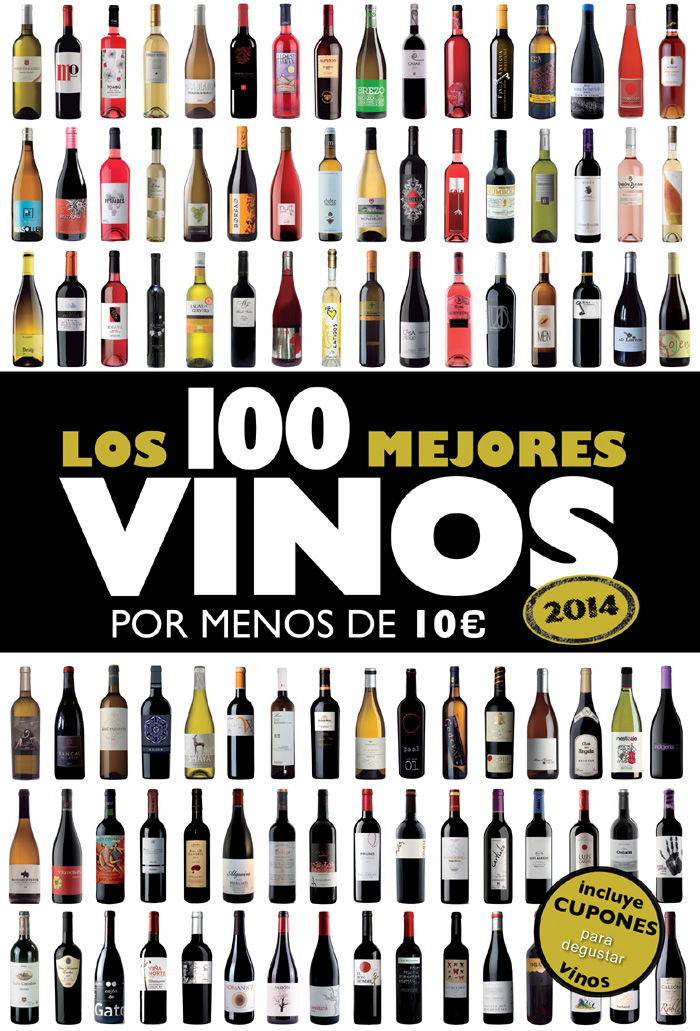 LOS 100 MEJORES VINOS POR MENOS DE 10 EUROS, 2014. 