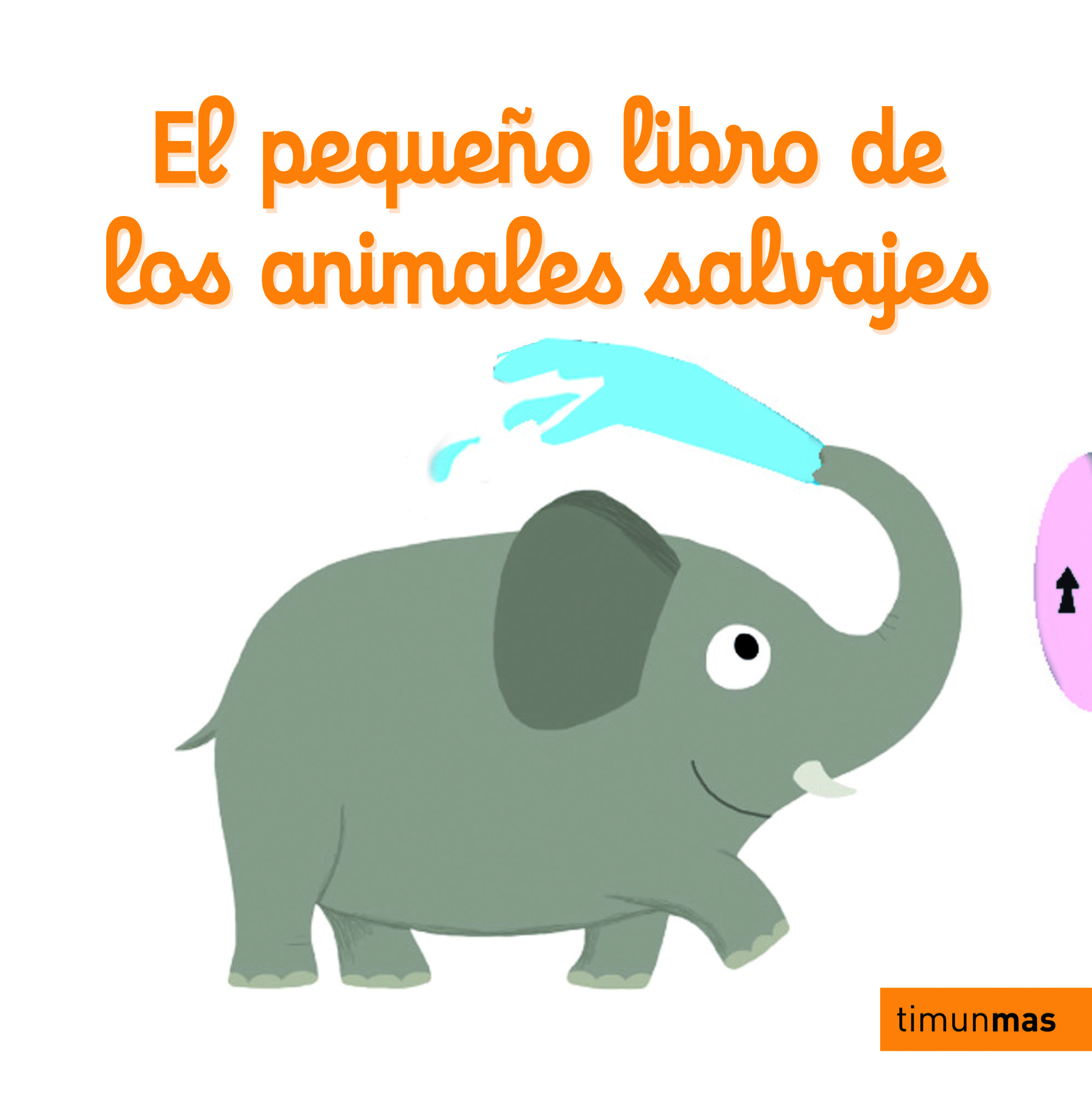 EL PEQUEÑO LIBRO DE LOS ANIMALES SALVAJES. 
