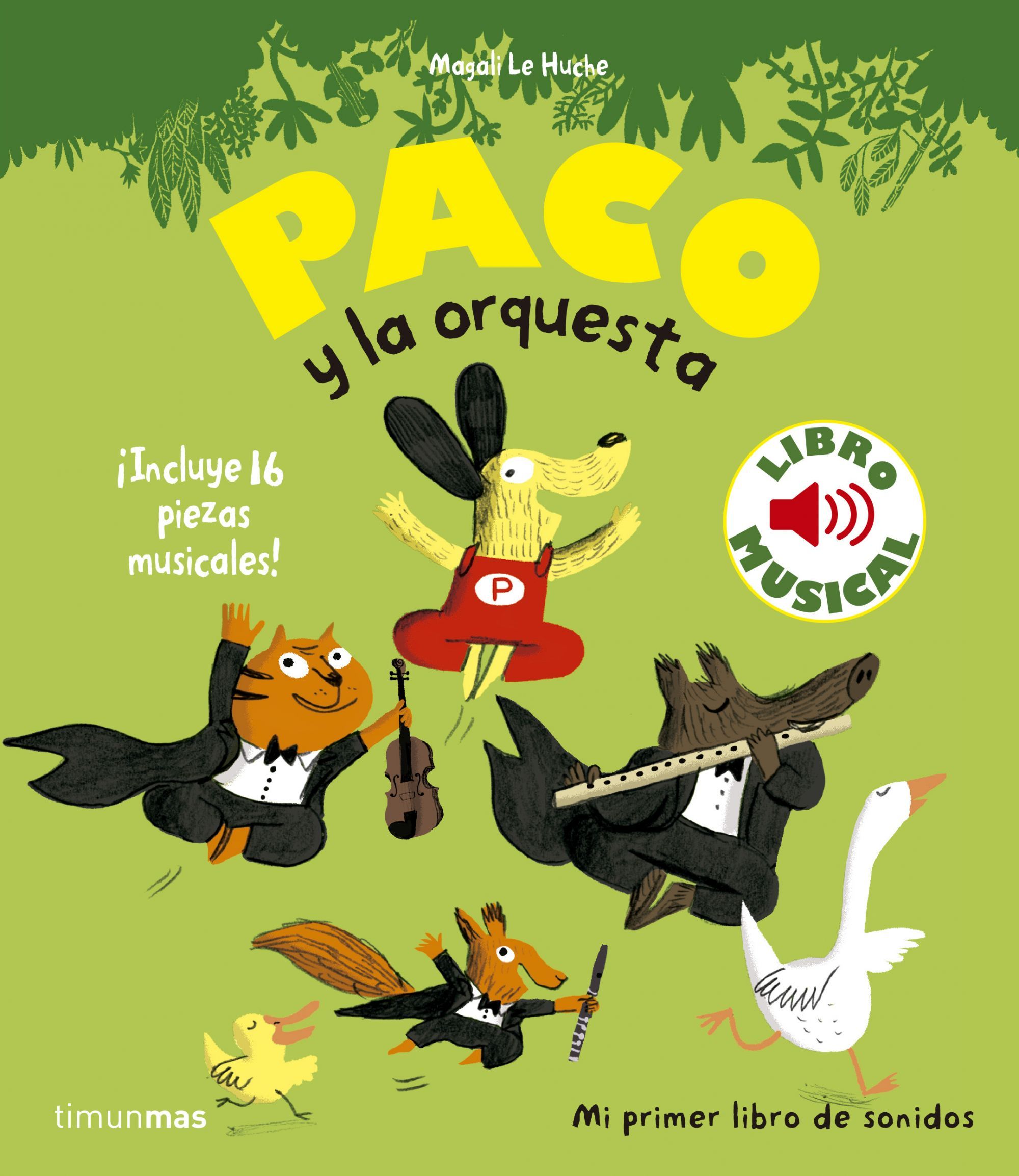 PACO Y LA ORQUESTA. LIBRO MUSICAL. 