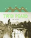 LA HISTORIA SECRETA DE TWIN PEAKS. 