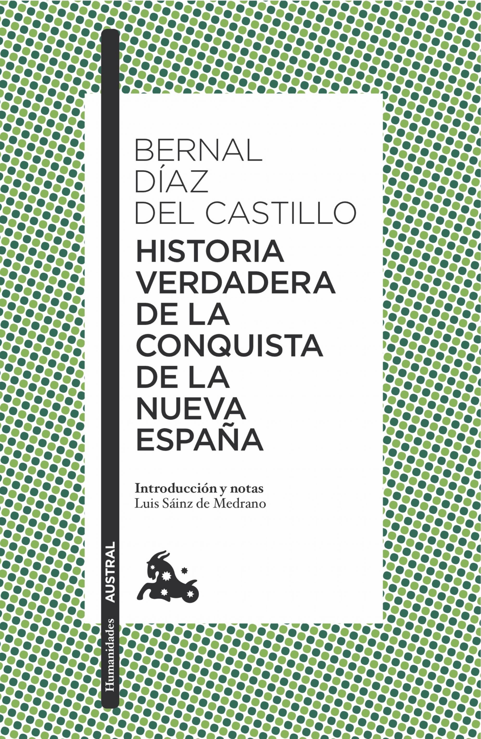 HISTORIA VERDADERA DE LA CONQUISTA DE LA NUEVA ESPAÑA. 