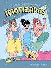 IDIOTIZADAS. UN CUENTO DE EMPODERHADAS