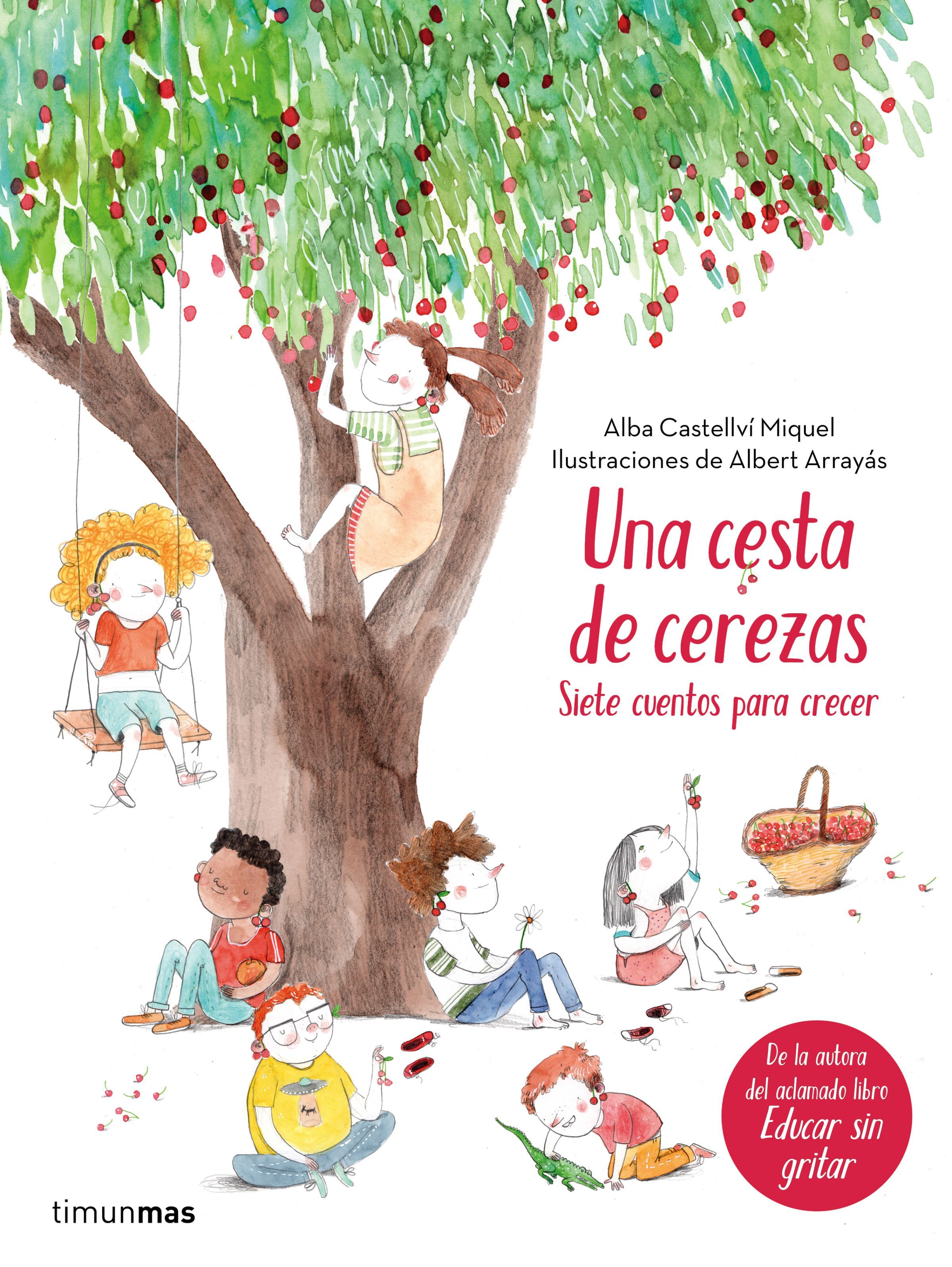 UNA CESTA DE CEREZAS. SIETE CUENTOS PARA CRECER